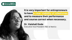 Quote card from Dr. Vaishali Gode, Executive Vice President–R&D at Marico, highlighting the importance of clear milestones, performance measurement, and course correction for entrepreneurs.