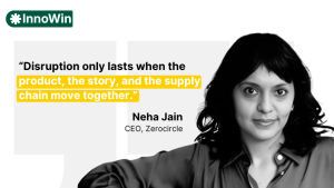Quote card featuring Neha Jain: "Disruption only lasts when the product, the story, and the supply chain move together."